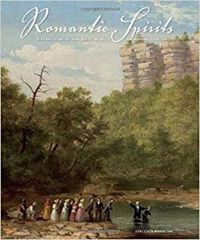 Cover image for Romantic Spirits: Nineteenth Century Paintings of the South from the Johnson Collection