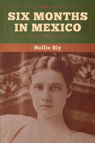 Cover image for Six Months in Mexico