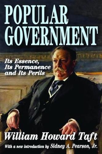 Cover image for Popular Government: Its Essence, Its Permanence and Its Perils