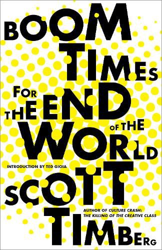 Cover image for Boom Times for the End of the World