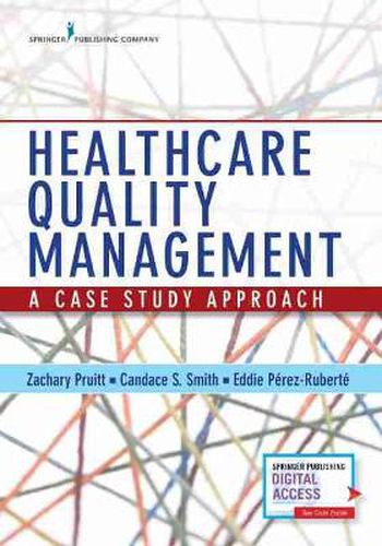 Cover image for Healthcare Quality Management: A Case Study Approach