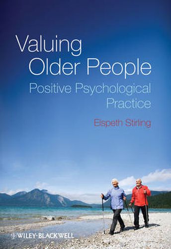 Cover image for Valuing Older People: The Positive Psychology of Ageing