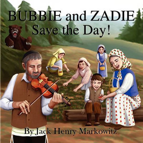 Cover image for Bubbie and Zadie Save the Day!