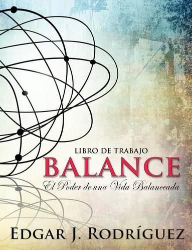 Cover image for Balance: El poder de una vida balanceada