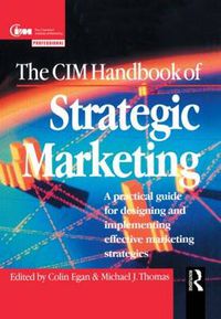 Cover image for The CIM Handbook of Strategic Marketing