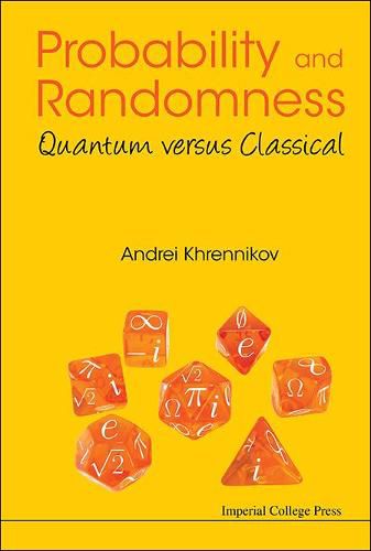 Cover image for Probability And Randomness: Quantum Versus Classical