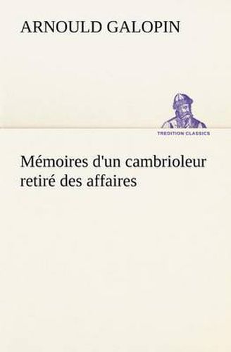 Cover image for Memoires d'un cambrioleur retire des affaires