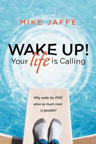 Cover image for Wake Up! Your Life Is Calling