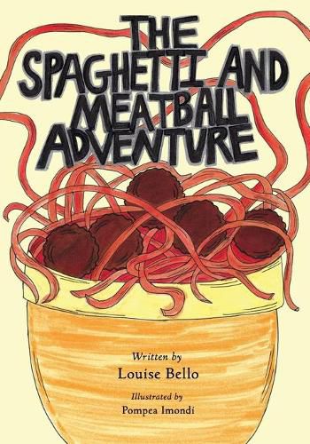 Cover image for The Spaghetti and Meatball Adventure