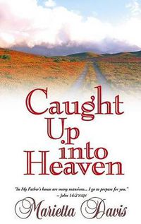 Cover image for Caught up into Heaven