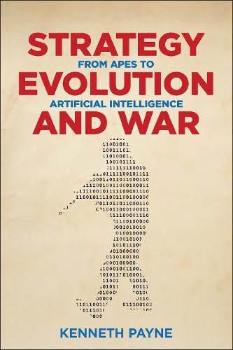 Cover image for Strategy, Evolution, and War: From Apes to Artificial Intelligence