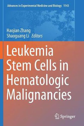 Cover image for Leukemia Stem Cells in Hematologic Malignancies