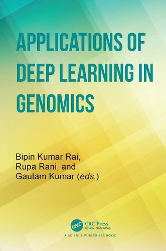 Cover image for Applications of Deep Learning in Genomics