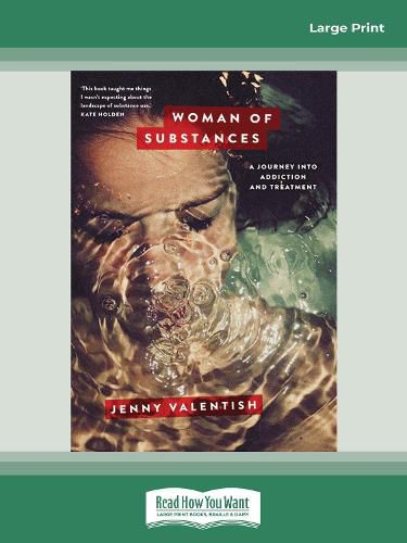 Woman of Substances: A Journey into Addiction and Treatment