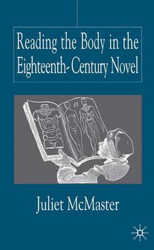 Cover image for Reading the Body in the Eighteenth-Century Novel