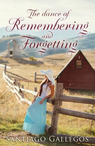 Cover image for The Dance of Remembering and Forgetting