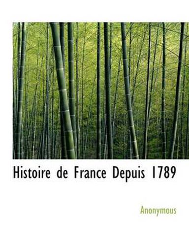 Cover image for Histoire de France Depuis 1789