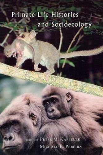 Cover image for Primate Life Histories and Socioecology