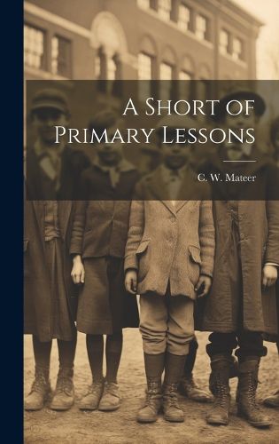 Cover image for A Short of Primary Lessons