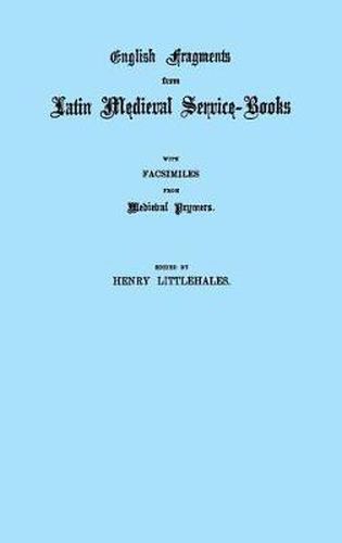 Cover image for English Fragments from Latin Medieval Service-Books