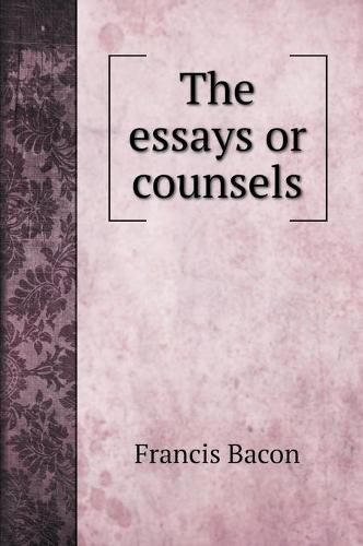Cover image for The essays or counsels