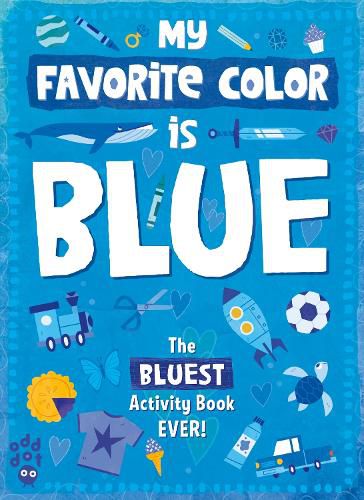 My Favorite Color Activity Book: Blue