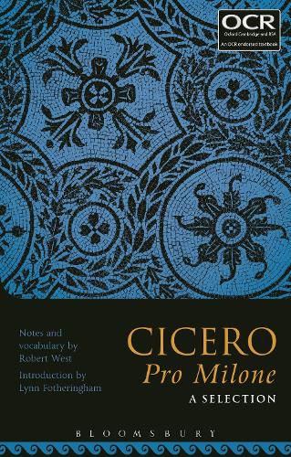 Cicero Pro Milone: A Selection