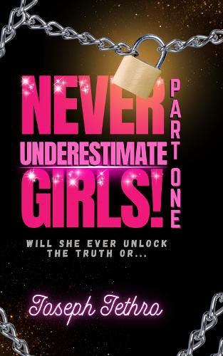 Cover image for NEVER UNDERESTIMATE GIRLS!