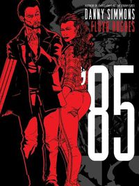 Cover image for '85: A Graphic Novel