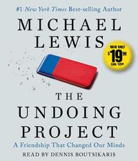 Cover image for The Undoing Project: A Friendship That Changed Our Minds