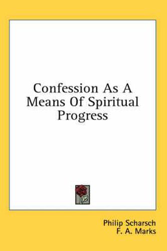 Cover image for Confession as a Means of Spiritual Progress