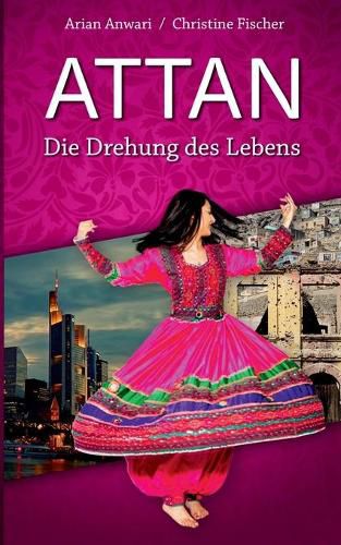 Cover image for Attan: Die Drehung des Lebens