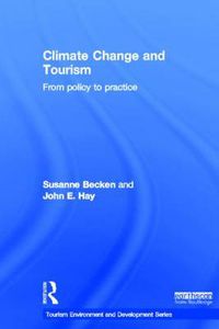 Cover image for Climate Change and Tourism: From Policy to Practice