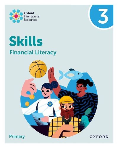 Cover image for Oxford International Skills: Financial Literacy: Practice Book 3