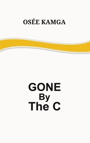 Cover image for Gone by the C