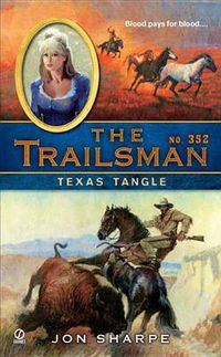 Cover image for The Trailsman #352: Texas Tangle