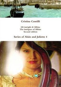 Cover image for Gli Intrighi Di Albine / The Intrigues of Albine