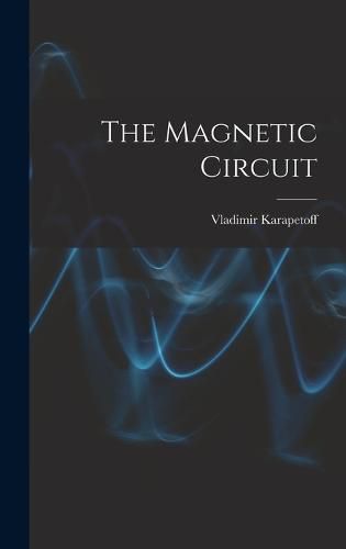 Cover image for The Magnetic Circuit