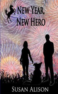 Cover image for New Year, New Hero - A Romantic Comedy