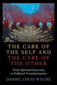 Cover image for The Care of the Self and the Care of the Other