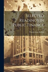 Cover image for Selected Readings in Public Finance