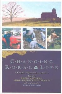 Cover image for Changing Rural Life: A Christian Response to Life and Work in the Countryside