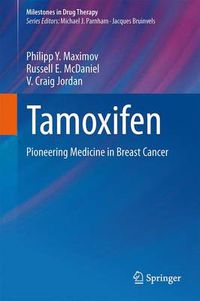 Cover image for Tamoxifen: Pioneering Medicine in Breast Cancer