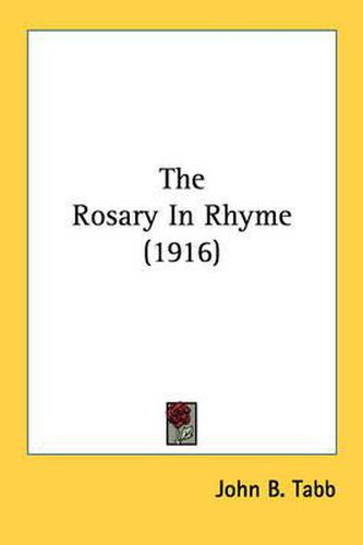 Cover image for The Rosary in Rhyme (1916)