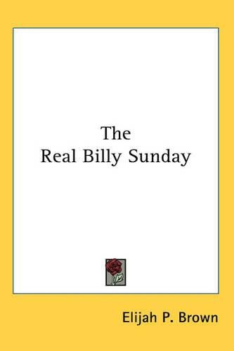 The Real Billy Sunday