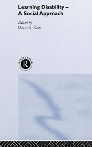 Cover image for Learning Disability: A Social approach
