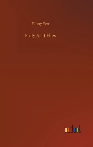 Cover image for Folly As It Flies