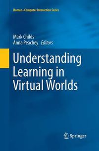 Cover image for Understanding Learning in Virtual Worlds