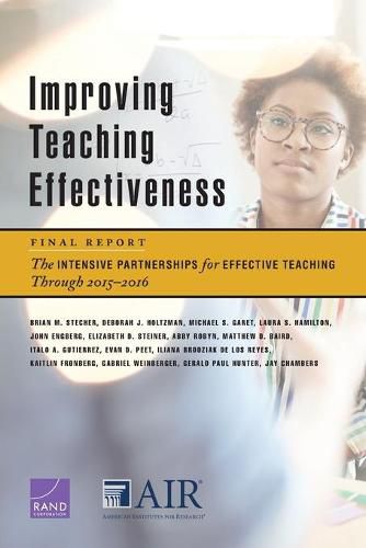 Improving Teaching Effectiveness: Final Report: The Intensive Partnerships for Effective Teaching Through 2015-2016