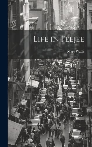 Cover image for Life in Feejee